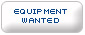 Equipment Wanted